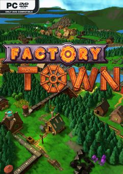 Factory Town v2.1.8