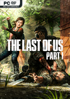 The Last of Us Part I Digital Deluxe Edition v1.1.3-Repack